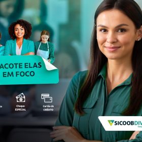 Sicoob Divicred lança o pacote ‘Elas em Foco’: uma inovação para mulheres empreendedoras
